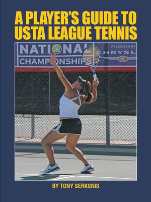 cover image of A Player's Guide to USTA League Tennis